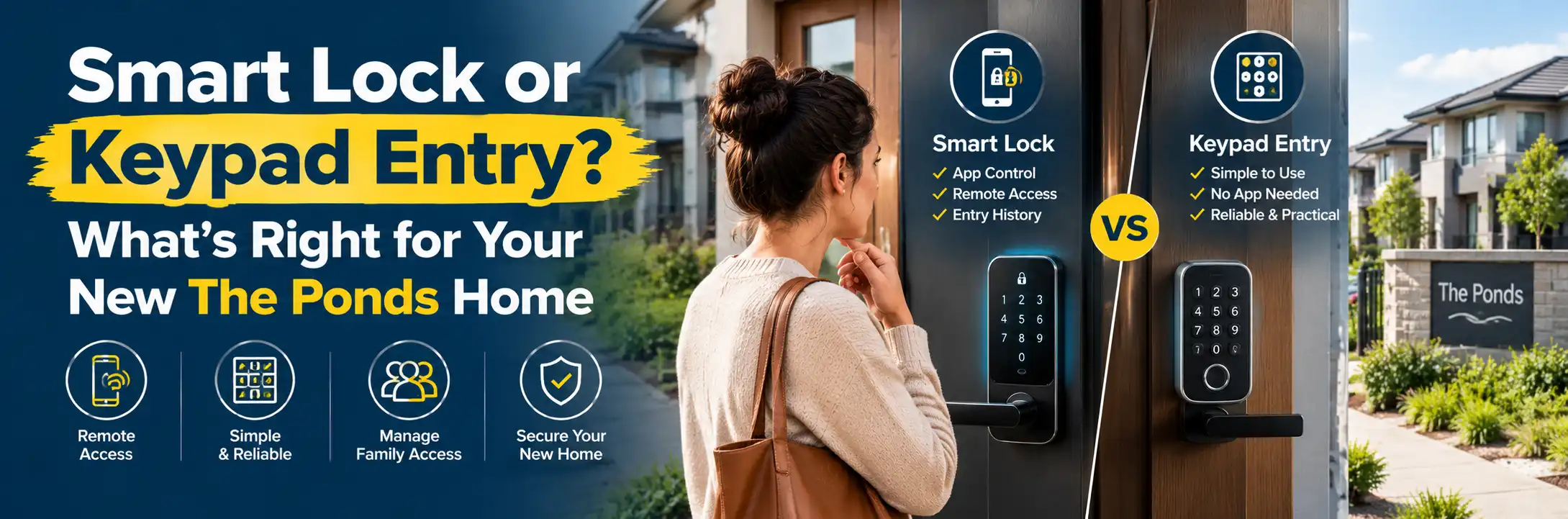 Smart lock vs keypad entry comparison graphic for a new home in The Ponds, showing app control and remote access features versus simple keypad entry
